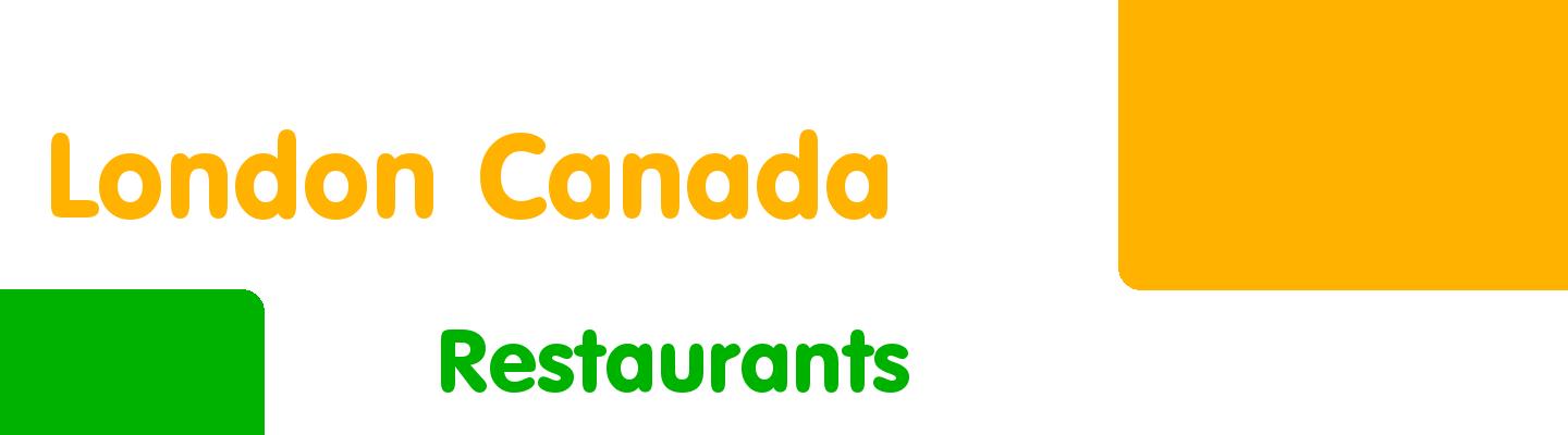 Best restaurants in London Canada - Rating & Reviews